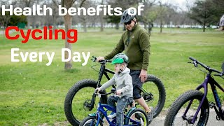 Health Benefits of Cycling Every Day