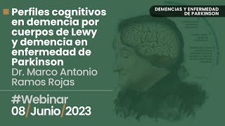 Webinar “Perfiles cognitivos en demencia por cuerpos de Lewy y demencia en enfermedad de Parkinson”.