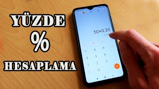 Telefon İle Yüzde Hesaplama - Yüzde Hesaplama -Cep Telefonu ile Yüzde Nasıl Hesaplanır