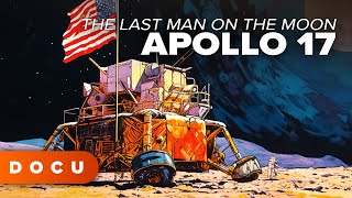 The Last Man on the Moon - Apollo 17 (History, ARCHIVE, Footage, Documentary in English,SPACE)