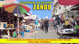 Spécial ZANDO | Commune de Gombe | Kinshasa - RDC