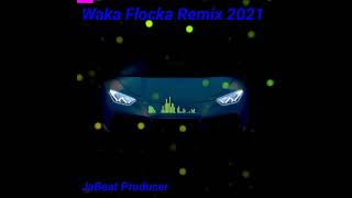 Waka Flocka Remix 2021 (prod by JaBeat Producer)