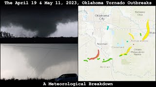 Oklahoma Returns: A Meteorological Breakdown of the April 19 & May 11, 2023, Tornado Outbreaks