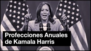 Kamala Harris: Profecciones Anuales | #EEUU #USA