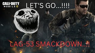 LAG-53 IS BONKERS..!! | CALL OF DUTY MOBILE | MP RANKED