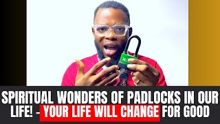 How to Use Padlock to Open Your Financial Door, Remove Curses & Open Your Locked Glory