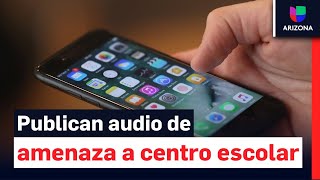 Publican mensaje de audio amenazante de un estudiante de quinto grado