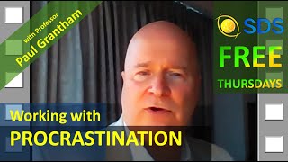 SDS Free Thursday: Working with Procrastination with Professor Paul Grantham