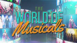 THE WORLD OF MUSICALS coming to the Kravis Center