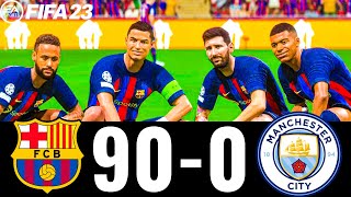 FIFA 23 - MESSI, RONALDO, MBAPPE, NEYMAR, ALL STARS - FC BARCELONA 90-0 MAN CITY | UCL FINAL