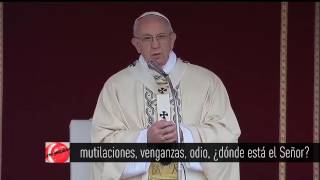 PAPA FRANCISCO HOMILLA DE LA MISA PASCUA DOMINGO DE RESURRECCION TRADUCCIÓN ESPAÑOL 16 ABRIL 2017