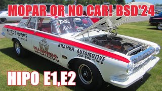 HIPO MOPAR E1,E2 BSD MoparOrNoCar'24