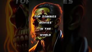 Top zombies movies in the world #viral #shorts