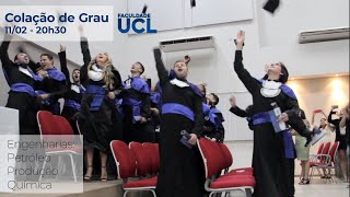 Colação de Grau UCL - 11/02 às 20h30