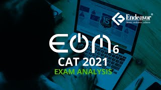 CAT EOM 6  | Exam Analysis  | Endeavor Careers