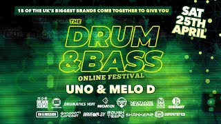 The Drum & Bass Online Festival (April 2020) Set 17 - Uno & Melo D