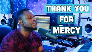 Thank You For Mercy || Randy Agyemang