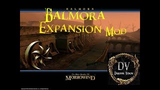 Morrowind- Balmora Expansion  Обзор на мод