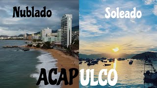 Nublado o Soleado Acapulco es lo Máximo