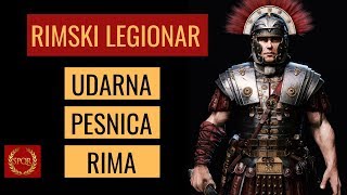 Legionar - rimska borbena mašina