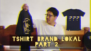 Kaos Brand Lokal koleksiku !!! Nyaman enak & harga terjangkau,