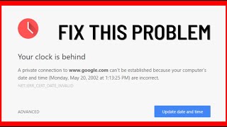 How To Fix - (Your Clock is Behind) - Error %100 working