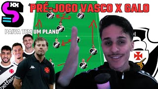 ✠ PRÉ-JOGO - GALO X VASCO - VEJA A POSSÍVEL ESCALAÇÃO DO VASCO (terá novidades!!!)