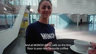 Join us inside new MUNCH