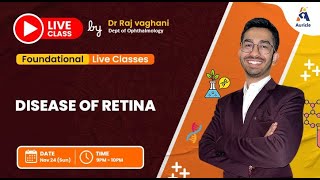 90 Days University Proff  Ophthalmology live class on disease of retina by Dr. Raj vaghani