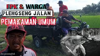 FPK Bersama Masyarakat Bangun Plengseng Jalan PEMAKAMAN Umum - Dusun Parastembok