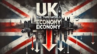 How the UK is becoming a ‘third-world’ economy