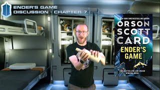 Ender's Game, Chapter 7 - by Orson Scott Card - A Discussion