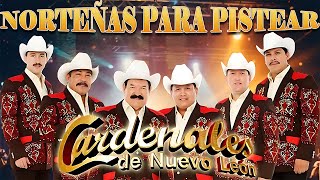 Cardenales De Nuevo León ❤️ Puras Norteñas Viejitas Para Pistear