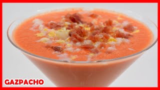 GAZPACHO fácil y fresco, receta para el verano