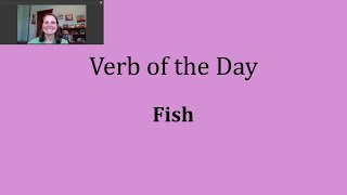 Verb of the Day - Fish