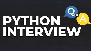 Top 50+Python Interview Questions and Answers (Latest 2024)|Python Interview Questions for Beginners