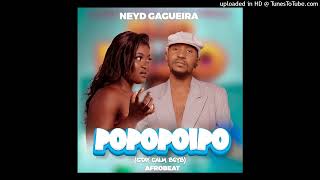 Neyd Gagueira - Popopoipo (Official Audio)