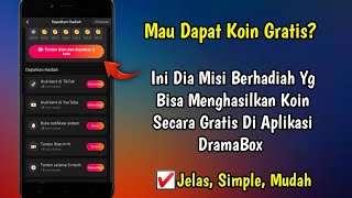 Ini Dia Misi Yg Ada Di Aplikasi DramaBox Yg Berhadiah Koin Gratis