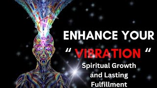 Learn How To RAISE Your VIBRATION PERMANENTLY