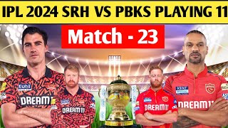 SRH VS PBKS PLAYING 11 2024 | PBKS VS SRH 2024 PLAYING 11 | SRH VS PBKS 2024 | PBKS VS SRH