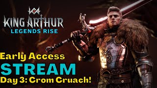 Day 3 Early Access: Crom Cruach Attempt | King Arthur Legends Rise