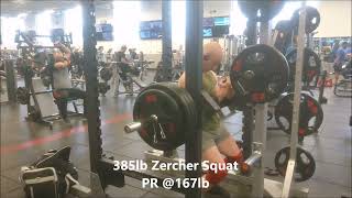 140*2 Dumbbell & 385 Zercher Squat