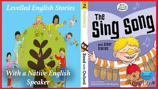 The Sing Song | Level 3 | Oxford Reading Tree