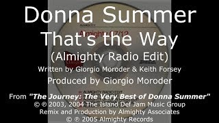 Donna Summer - That's the Way (Almighty Radio Edit) LYRICS - HQ "Journey" 2003