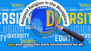 Respecting Religion: A Guide for Workplace Leaders