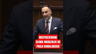 NIESPODZIEWANA INTERAKCJA POSŁA JANUSZA KOWALSKIEGO Z MARSZAŁEK SEJMU! #sejm #polityka #polska