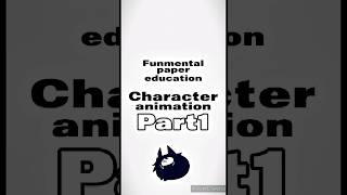 Fpe characteranimation#animation #fundamentalpapereducation #shorts