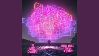 Astral World - Gamma Frequency