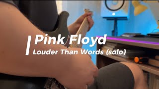 Pink Floyd - Louder Than Words guitar solo (+ Backing Track)