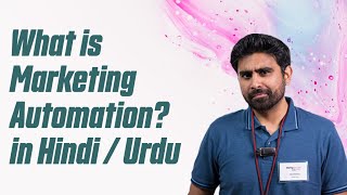 Explanation of Marketing Automation in Hindi & Urdu | Understand Hubspot in Hindi & Urdu